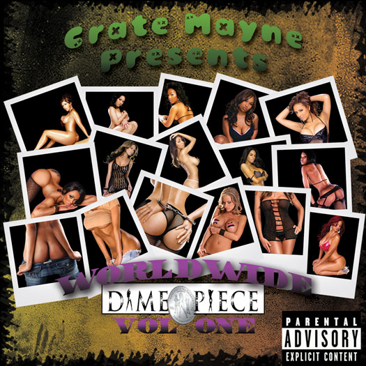 Front cover of Crate Mayne Presents: Worldwide Dimepiece Volume Two