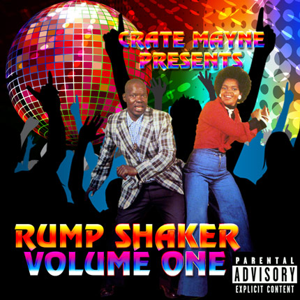 Front cover of Crate Mayne Presents: Rump Shaker Volume One
